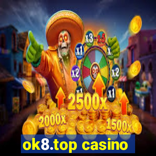 ok8.top casino